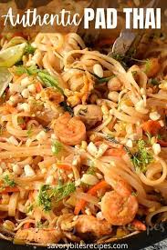 How To Make The 30 Minute Authentic Pad Thai Recipe In 2020 Pad Thai Recipe Pad Thai Thai Recipes