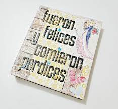 Check spelling or type a new query. Fueron Felices Y Comieron Perdices Spanish With Marina