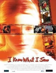 I Know What I Saw (2007)