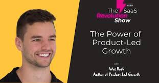 The Power of Product-Led Growth with Wes Bush
