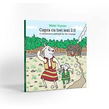 Urmareste noul nostru desen animat, capra cu trei iezi , bazat pe indragitul basm pentru copii scris de ion creanga. Matei ViÈ™niec Capra Cu Trei Iezi 2 0 Muzeul NaÈ›ional Al Literaturii Romane IaÈ™i