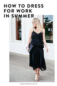How Every Melbourne Girl Dresses For Work In Summer All Black Outfit For Work Dresses For Work Melbourne Girl