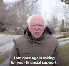 The truth is, we have an excellent chance to win the primary and beat trump. Here Are The Best Bernie Sanders I Am Once Again Asking Memes Memes Haha Funny Funny Memes