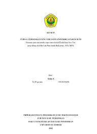 Secara sederhana, jurnal merupakan karya tulis ilmiah yang diterbitkan secara berkala sebagai bentuk publikasi hasil penelitian. Contoh Review Jurnal