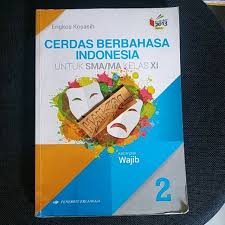 Cerdas berbahasa bahasa indonesia untuk perguruan tinggi pdf. Buku Cerdas Berbahasa Indonesia Kelas Xi K13 Revisi Shopee Indonesia