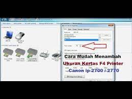 Ganti ukuran width 21.00cm dan height 33.00cm 8 5. Cara Mudah Menambah Ukuran Kertas F4 Printer Canon Ip 2700 2770 Youtube