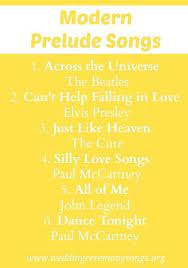 Prelude Songs Wedding Ceremony Songs Ceremony Songs Wedding Ceremony Songs Prelude Wedding Songs