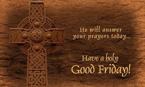 It is held after the christian holy day of maundy thursday, which commemorates the last supper of jesus christ and on a friday. Happy Good Friday 2019 Wishes Quotes Images Pictures Wallpapers Messages And Sms