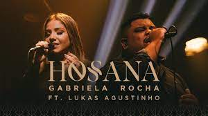 Ministério conexão gospel ainda não enviou a letra e o clipe dessa música. Gabriela Rocha Hosana Clipe Oficial Feat Lukas Agustinho Youtube