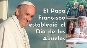 Los abuelos son indispensables, amados, llenos de amor y compasión. Papa Francisco Dia Mundial Del Abuelo Se Celebrara En Julio Tendencias