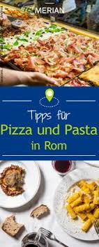 essen in rom tipps fur pizza pasta und restaurants rom tipps pizza und pasta rom reisetipps