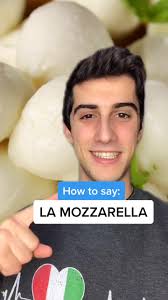 How to Say Mozzarella: Learn Italian with Davide