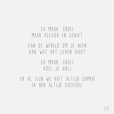 Gewoon Jip Gedichten Kaarten Posters Stationery Meer C Sinds Feb 2014 Ga Maar Groei Geb Peetvader Citaten Coole Woorden Inspirererende Citaten