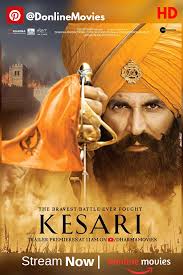 Kesari Movie Stream Now In Hd Free Akshay Kumar Full Movies Free Movies Online Full Movies Online Free