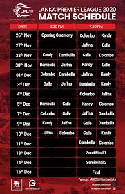 Most awaited lanka premier league is starting from 14th november this year after so much delay and finally the players auction is announced by sri lankan cricket board. Match Schedule Lplt20 Lpl2020 Lpl Lanka Premier League Facebook