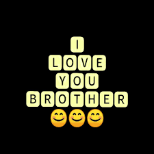 I Love U My Big Bro I Love You Brother I Love My Brother Brother Sister Love Quotes