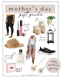 Looking for the best gifts for mom? The Best Gifts For Mom Mother S Day Gift Guide The Real Fashionista