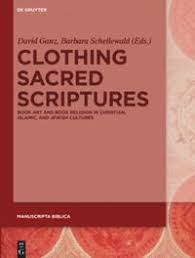 Welcome to the dream bible. Clothing Sacred Scriptures Book Art And Book Religion In Christian Islamic And Jewish Cultures