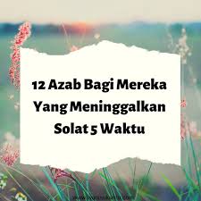 Solat jumaat merupakan solat fardhu yang wajib, menggantikan solat zohor, yang dilakukan pada hari jumaat. 12 Azab Bagi Mereka Yang Meninggalkan Solat 5 Waktu