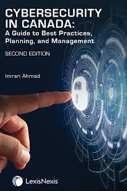 Conduct a risk assessment before any solution is implemented, it is important to know your network's 13. Cybersecurity In Canada A Guide To Best Practices Planning And Management 2nd Edition Lexisnexis Canada Store