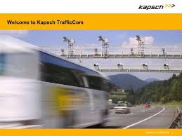 Make sure all drivers come for working on time. Kapsch Traffic Com Metro Road Systems