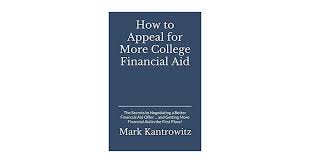 How To Appeal For More Financial Aid For College