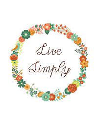 You must have some money if you are going to live simply. Live Simply Quote Digital Art By Madame Memento