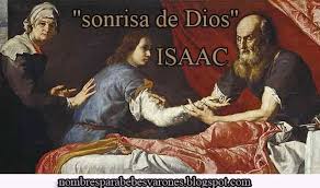 Significado Del Nombre Isaac Nombres Biblicos Nombres Para Bebes Varones Y Su Significado Nombres De Hombres