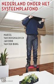 Nederland Onder Het Systeemplafond Van Marcel Van Roosmalen Boek Paperback Isbn 9789045041353 In Nederland Onder Het Systeemp