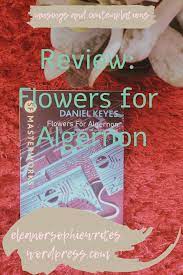 Check spelling or type a new query. Flowers For Algernon Daniel Keyes Review Recommend Classics Catchups Book Blogger Flowers For Algernon Book Discussion