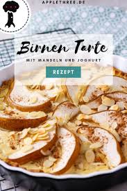Birnen Tarte Mit Mandel Rezepte Tarte Und Birnen Kuchen