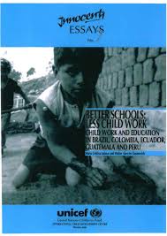 I have been biking like a fool the last. Better Schools Less Child Work Child Work And Education In Brazil Colombia Ecuador Guatemala And Peru
