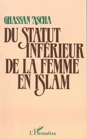 Du Statut Inferieur De La Femme En Islam Ghassan Ascha Livre Ebook Epub
