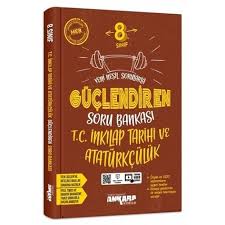 8 Sinif T C Inkilap Tarihi Ve Ataturkculuk Guclendiren Soru Bankasi Ankara Yayincilik Savas Kitap Ve Yayinevi