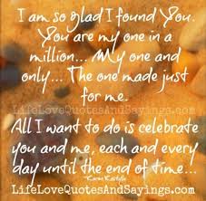 So Glad I Found You Love Quotes For Him I Found You Quotes Deep Meaningful