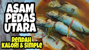 Karena rasa asamnya yang begitu nikmat dan dengan bumbu yang berasal dari sumatera sendiri yang membuat kenikmatan tersendiri d. Asam Pedas Utara Rendah Kalori Makan Tanpa Rasa Bersalah Youtube