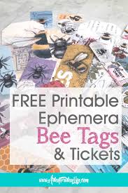 Find over 6,000 free vintage images, illustrations, vintage pictures, stock images, antique graphics, clip art, vintage photos, and printable art, to make craft projects, collage, mixed media, junk journals, diy, scrapbooking, etc! Free Printable Ephemera Bee Tags Tickets Artsy Fartsy Life