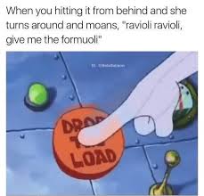 Learn vocabulary, terms, and more with flashcards, games, and other study tools. Ravioli Ravioli Give Me The Formuoli Bikinibottomtwitter