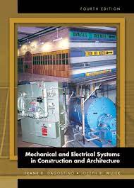 Dagostino Wujek Mechanical And Electrical Systems In Architecture Engineering And Construction 5th Edition Pearson