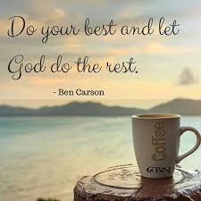 Do Your Best And Let God Do The Rest