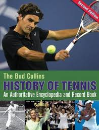 The Bud Collins History Of Tennis An Authoritative Encyclopedia And Record Book By Bud Collins Http Www Amazon Com Tennis Recorded Books How To Play Tennis