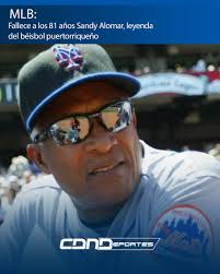 Sandy Alomar Sr., el padre del miembro del Salón de la Fama, Roberto  Alomar, y del seis veces convocado al Juego de Estrellas, Sandy Alomar Jr.,  falleció en su natal Puerto Rico