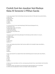 Contoh soal pg seni budaya kelas 11 semester 1. Contoh Soal Dan Jawaban Seni Budaya Kelas Xi Semester 2 Pilihan Ganda Pdf