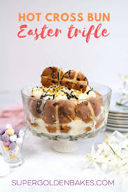I want to hold it close and never let it go. Easter Hot Cross Bun Trifle Supergolden Bakes