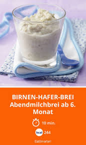 Birnen Hafer Brei Rezept Babynahrung Babybrei Rezepte Babybrei Selber Kochen