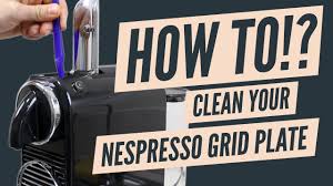 Check spelling or type a new query. How To Clean Your Nespresso Originalline Coffee Machine Grid Plate Youtube
