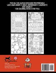 Download Hr Life A Coloring Book For Human Resource Professionals Who Have Heard It All Erskine Jess 9780998999562 Amazon Com Books