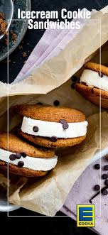 Icecream Cookie Sandwiches Rezept Edeka Rezept Lebensmittel Essen Dessert Ideen Sandwiches