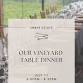 Our Vineyard Table dinner series