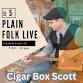 Cigar Box Scott @ Plain Folk Live event image